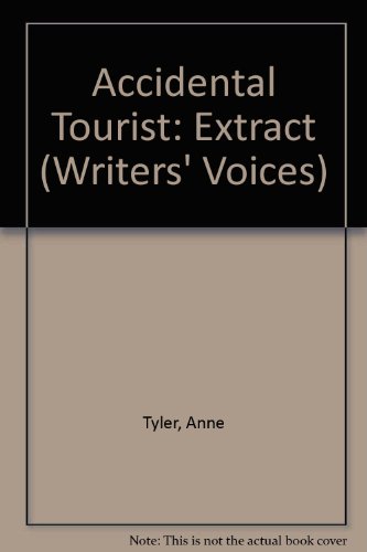 Imagen de archivo de Selected from the Accidental Tourist (Writers Voices) a la venta por POQUETTE'S BOOKS