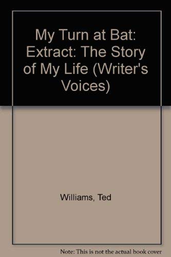 9780929631578: Selected from My Turn at Bat: The Story of My Life (Writer's Voices)