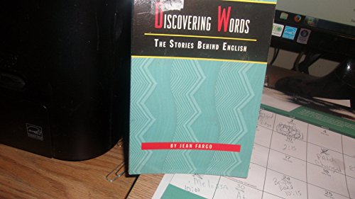 Stock image for Discovering Words: The Stories Behind English for sale by Half Price Books Inc.