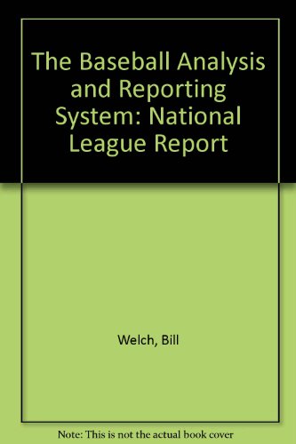 Stock image for Baseball Analysis And Reporting System National League Report - New Ballpark Edition for sale by Willis Monie-Books, ABAA