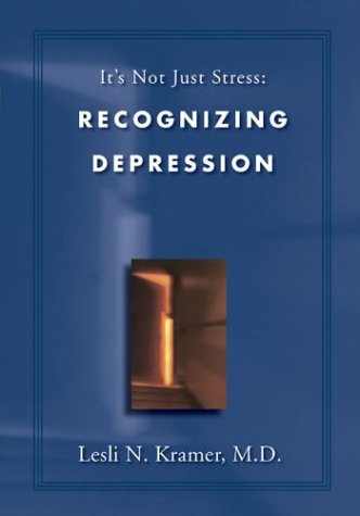 Stock image for It's Not Just Stress: Recognizing Depression for sale by Irish Booksellers