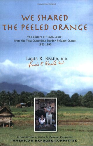 9780929636344: We Shared the Peeled Orange: The Letters of Dr. Louis Braile