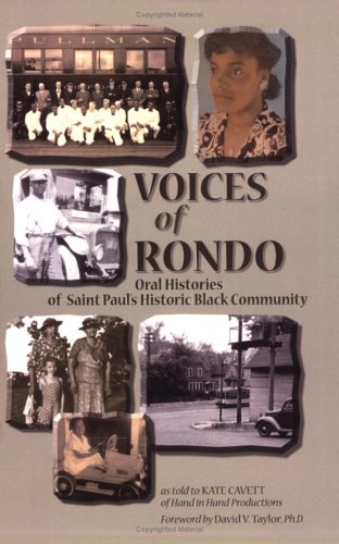 Beispielbild fr Voices of Rondo: Oral Histories of Saint Paul's Historic Black Community zum Verkauf von medimops