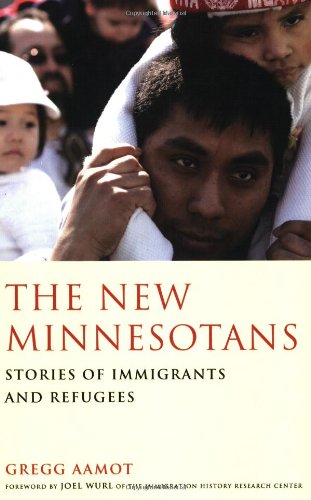 Beispielbild fr The New Minnesotans: Stories of Immigrants and Refugees zum Verkauf von HPB Inc.