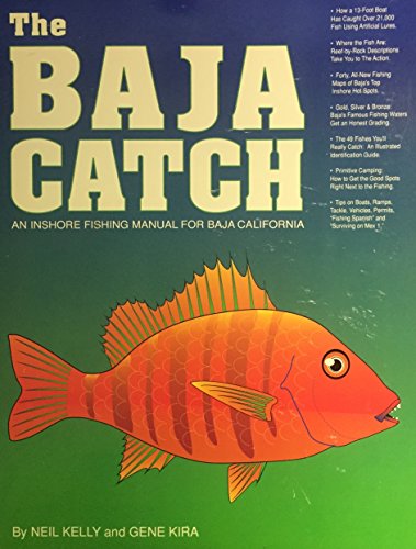 Beispielbild fr The Baja Catch: An Inshore Fishing Manual for Baja California zum Verkauf von Books of the Smoky Mountains