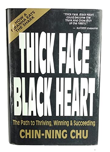 Stock image for Thick Face Black Heart: Thriving, Winning and Succeeding in Lifes Every Endeavor for sale by Goodwill of Colorado