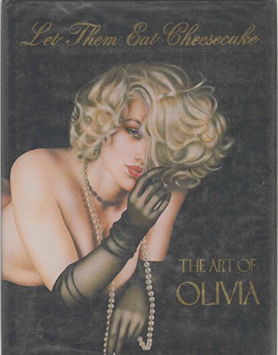 9780929643069: Let Them Eat Cheesecake: The Art of Olivia: v. 1