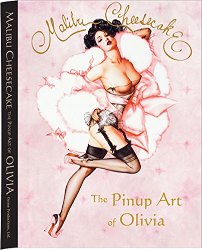 9780929643304: Malibu Cheesecake: The Pinup Art of Olivia