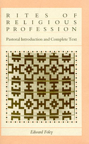 Imagen de archivo de Rites of Religious Profession : Pastoral Introduction and Complete Text a la venta por Better World Books