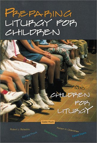 Stock image for Preparing Liturgy for Children and Children for Liturgy for sale by Wonder Book