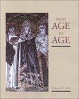 Imagen de archivo de From Age to Age: How Christians Have Celebrated the Eucharist a la venta por SecondSale