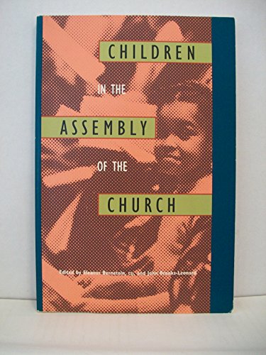 Beispielbild fr Children in the Assembly of the Church zum Verkauf von Redux Books