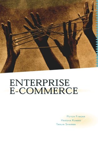 9780929652115: Enterprise E-Commerce: The Software Component Breakthrough for Business-To-Business Commerce