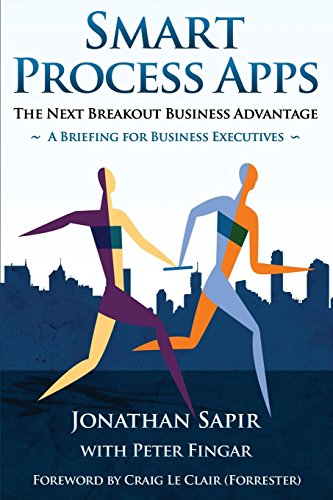 Beispielbild fr Smart Process Apps: The Next Breakout Business Advantage zum Verkauf von Bookmans