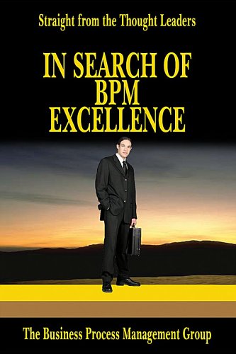 Stock image for In Search Of Bpm Excellence: Straight From The Thought Leaders for sale by Better World Books