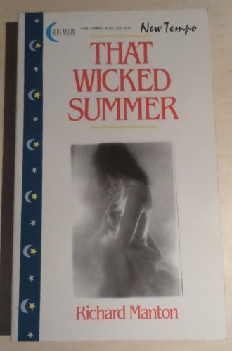 That Wicked Summer (9780929654300) by Manton, Richard