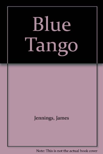 Blue Tango (9780929654584) by James Jennings