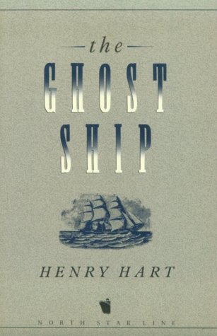 The Ghost Ship (9780929654904) by Hart, Henry