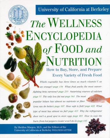 Stock image for Wellness Encyclopedia of Food and Nutrition: University of California at Berkeley for sale by Blue Awning Books