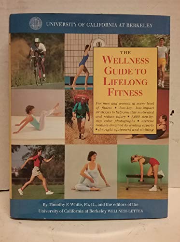 Imagen de archivo de The Wellness Guide to Lifelong Fitness a la venta por Better World Books