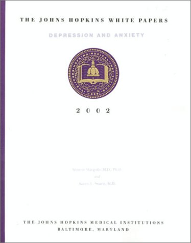 Stock image for Depression and Anxiety: The Johns Hopkiins White Papers 1996 for sale by JB Books