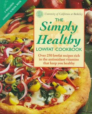 Stock image for The Simply Healthy Lowfat Cookbook for sale by Once Upon A Time Books