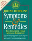 9780929661490: Johns Hopkins Symptoms and Remedies: The Complete Home Medical Reference