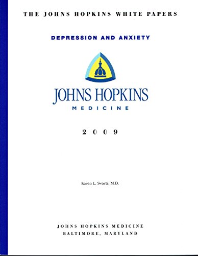 9780929661919: Depression and Anxiety (Johns Hopkins White Papers)