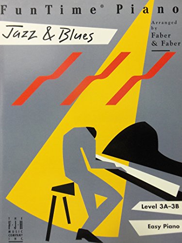 Fun Time Piano: Jazz & Blues: Level 3, Easy Piano