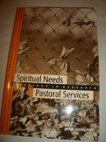 Stock image for Spiritual Needs and Pastoral Services: Readings in Research for sale by HPB-Red