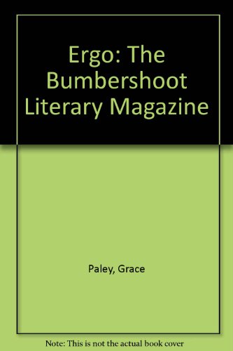 Ergo: The Bumbershoot Literary Magazine (9780929696041) by Paley, Grace