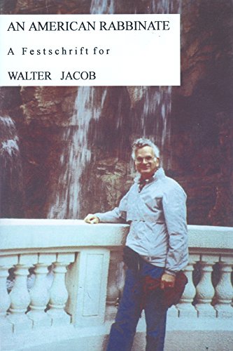 Beispielbild fr An American Rabbinate: a Festschrift for Walter Jacob zum Verkauf von Heisenbooks
