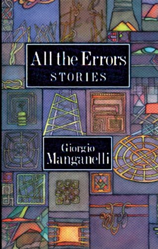 All the Errors (9780929701073) by Manganelli, Giorgio