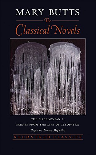 Imagen de archivo de Classical Novels Macedonian and Scenes from the Life of Cleopatra Recovered Classics a la venta por PBShop.store US
