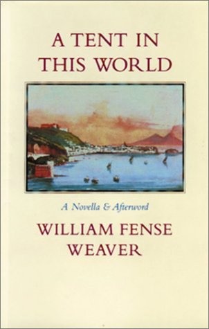 

A Tent in This World [signed] [first edition]