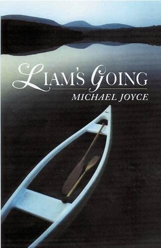 Liam's Going (9780929701882) by Michael Joyce