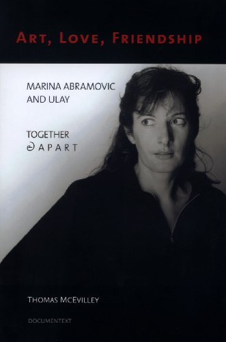 Stock image for Art, Love, Friendship: Marina Abramovic and Ulay, Together Apart for sale by Front Cover Books