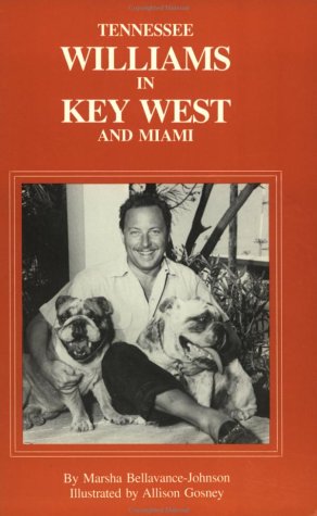 Beispielbild fr Tennessee Williams in Key West & Miami: A Guide zum Verkauf von ThriftBooks-Dallas