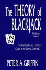 Beispielbild fr The Theory of Blackjack: The Compleat Card Counter's Guide to the Casino Game of 21 zum Verkauf von HPB-Emerald
