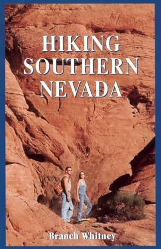 Beispielbild fr Hiking Southern Nevada : 60 More Hikes Within 60 Minutes of the Las Vegas Strip zum Verkauf von Better World Books