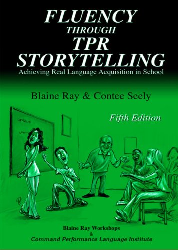 Beispielbild fr Fluency Through TPR Storytelling zum Verkauf von ThriftBooks-Dallas