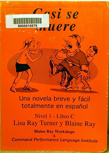 Stock image for Casi se muere - Nivel 1, Libro C for sale by Booksavers of MD