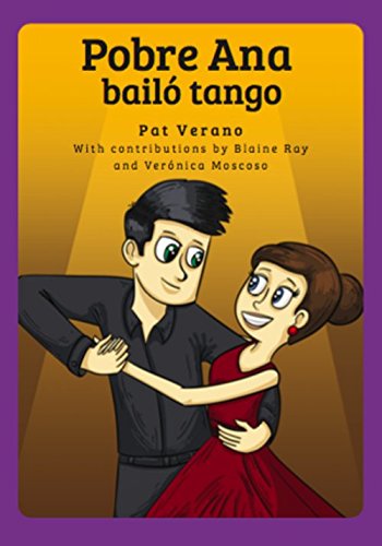 Stock image for Pobre Ana bailo tango: Una Novela Breve y Facil Totalmente en Espanol (Nivel 1 - Libro E) for sale by Revaluation Books