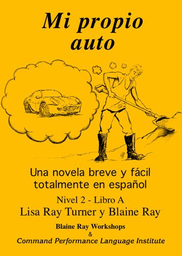 Beispielbild fr Mi Propio Auto / Una novela breve y facil totalmente en espanol (Spanish Edition) zum Verkauf von SecondSale