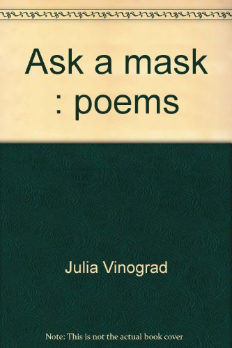 Beispielbild fr Ask a mask : poems zum Verkauf von Books From California