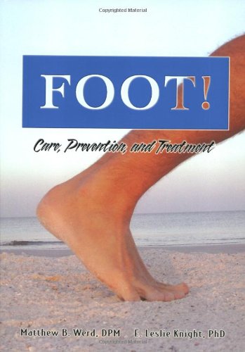 Stock image for FOOT! Care, Prevention, and Treatment for sale by HPB Inc.