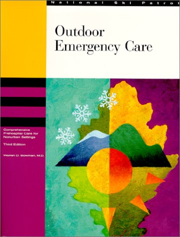Imagen de archivo de Outdoor Emergency Care: Comprehensive Care for Nonurban Settings a la venta por HPB-Red