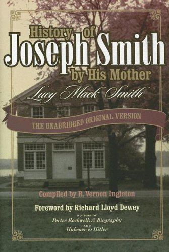 9780929753058: History of Joseph Smith by His Mother Lucy Mack Smith: The Unabridged Original Version