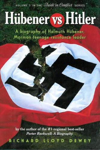 Stock image for Hubener vs. Hitler: A Biography of Helmuth Hubener, Mormon Teenage Resistance Leader for sale by Jenson Books Inc