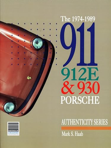 Beispielbild fr 1974-1989 911, 912E and 930 Porsche (Authenticity) zum Verkauf von SecondSale